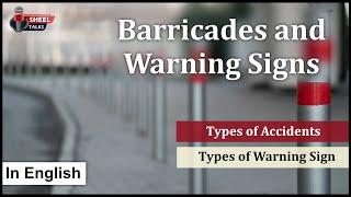 Barricades and Warning Signs Training Video || Types of Warning Sign - SheelTalks
