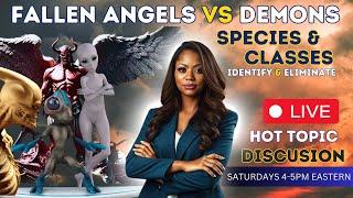 Live Hot Topic - Fallen Angels VS Demons | Identify & Eliminate