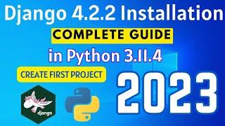 How to Install Django 4.2.2 on Windows 10 [2023]  | Django 4.2.2 Installation Complete Guide