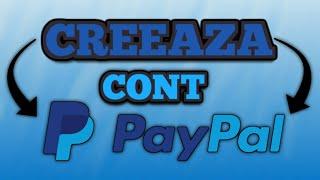 CUM SA ITI FACI CONT DE PAYPAL !! | Tutorial