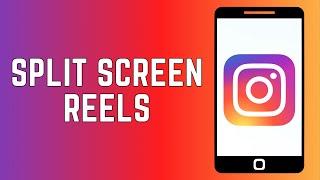 How To Make Split Screen Videos On Instagram Reels 2024 | Split Screen Reels On Instagram (GUIDE)