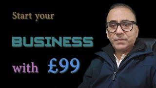 How to Start Business in UK with £99