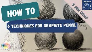 5 Min Demo: 6 Techniques for using Graphite Pencils
