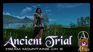 Archeage Unchained - Hiram Mountains Ch 5: Ancient Trial