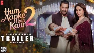 Hum Aapke Hai Koun 2 : Trailer | Salman Khan, Madhuri Dixit | New Movies Trailer 2025| Bhushan Kumar