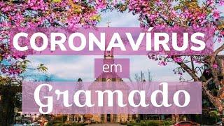 CORONAVÍRUS EM GRAMADO #DicasDeUmaGramadense | Fernanda Schmidt