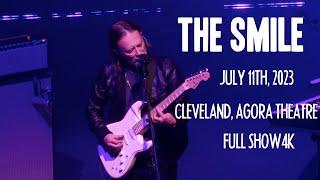 The Smile 2023-07-11 Cleveland, Agora Theatre - Full Show 4K