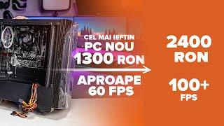 PC de gaming 2400 de lei, 100 FPS