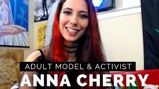 Interview with Adult Performer & Activist Anna Cherry