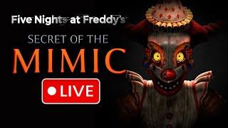 FNAF SECRET OF THE MIMIC LIVE Part: 1