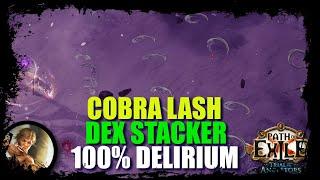 [PoE 3.22] Cobra Lash | Dex Stack | 100% Delirium T16 Dunes