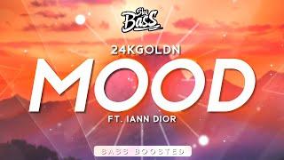 24kGoldn ‒ Mood  [Bass Boosted] (ft. Iann Dior)