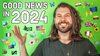 Good News in 2024 (you might have missed)