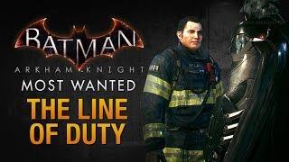 Batman: Arkham Knight - The Line of Duty (Most Wanted Walkthrough)