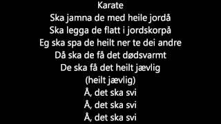 Blod, Snått & Juling - Karate [lyrics]