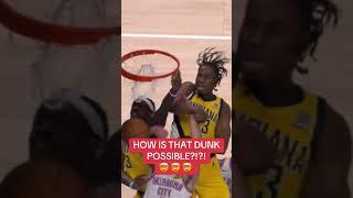 HOW IS THAT DUNK POSSIBLE?!?! 