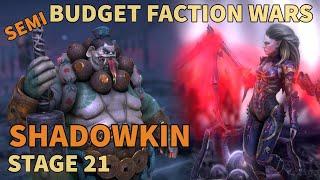 Shadowkin Stage 21 | Budget Faction Wars | Raid Shadow Legends