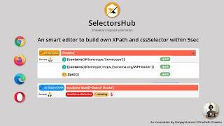 #SelectorsHub 1.0: Detailed Tutorial (Old Version)