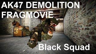 AK47 Black Squad "Old School" CS 1.6 Inspired Fragmovie Edit Demolition - by n0va/dispute