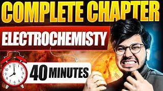 ELECTROCHEMISTRY ONE SHOT COMPLETE CHAPTER IN 40 MIN  CLASS 12 CHEMISTRY || MUNIL SIR 30 MIN SERIES