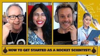 How to Get Started as a Rocket Scientist!