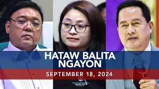 UNTV: Hataw Balita Ngayon | September 18, 2024