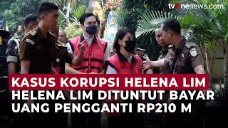 Helena Lim Dihukum 8 Tahun Penjara dan Bayar Uang Pengganti Rp210 M | OneNews Update