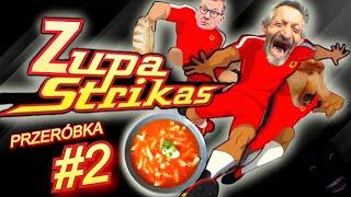 Supa strikas #2 [PRZERÓBKA] - pomidorowa