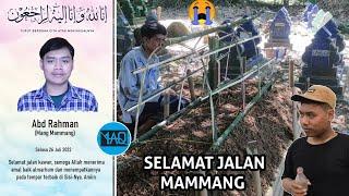 Video Terakhir Bersama Mammang, Selamat Jalan Kawan, Semoga Tenang di Sisi Nya