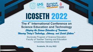 The 4th International Conference on Science Education and Technology (ICOSETH 2022)