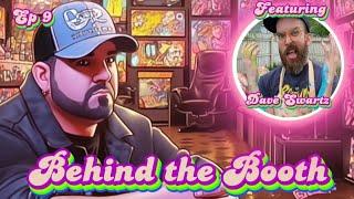 Behind The Booth With Terry Mayo - S1, Ep9 "Monsters" DAVE SWARTZ