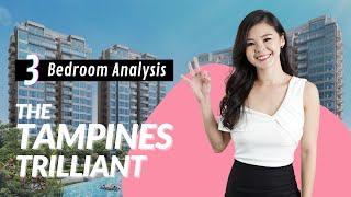 The Tampines Trilliant | How Will The 3 Bedroom Perform?