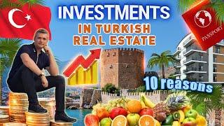 Buying apartment in Turkey. 10 reasons to invest in Turkish real estate.