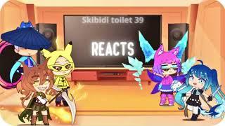 Skibidi toilet 39 Reacts | Adm. Echpochmak |