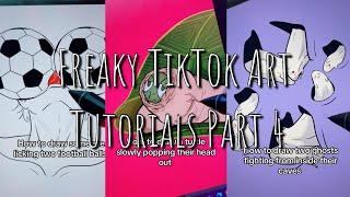 𝓕𝓻𝓮𝓪𝓴𝔂 TikTok Art Tutorials Part 4