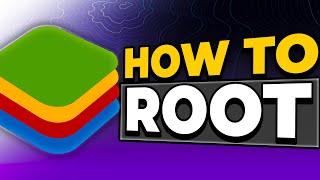 How to ROOT BlueStacks X in 2024