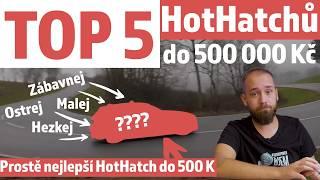 5 nejlepších HotHatchů do 500 000 Kč s výkonem 200Kw+ Moderní, malý, zábavný a ostrý