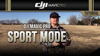 DJI Mavic Pro / Sport Mode (Test)