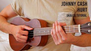 Johnny Cash - Hurt EASY Ukulele Tutorial With Chords / Lyrics