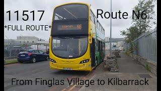 *NEW ROUTE* [See The Route] 11517 Full Route of *N6* From Finglas Village to Kilbarrack