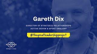 Great Leadership Project - Gareth Dix