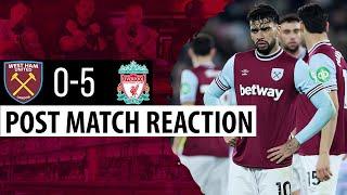 West Ham 0-5 Liverpool | Post Match Reaction