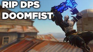 Goodbye DPS Doomfist...