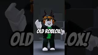 Old Vs New Roblox.. #roblox #shorts