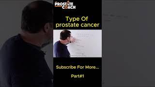 specific type of prostate cancer #shorts #prostatecancer