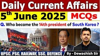 5th June  2025 | June Daily Current Affairs 2025 | Current Affairs 2025 | Dewashish #mcq #current