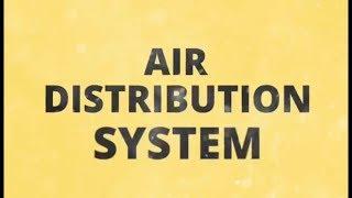 Basic of HVAC - Air Distribution System Simplified - Part 2.1