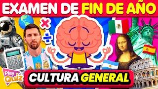 Examen de Fin de Año  - Cultura General  | Play Quiz Trivia