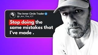 Ict talks about the mistakes we are doing as a trader