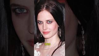 Eva Green Evolution Year By Year #evagreen #beauty #evolution #transformation